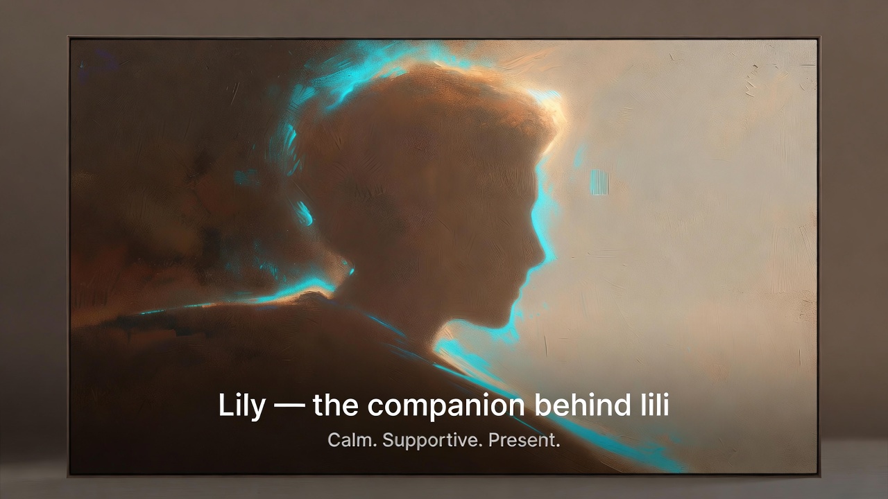 Lily — the companion behind lili